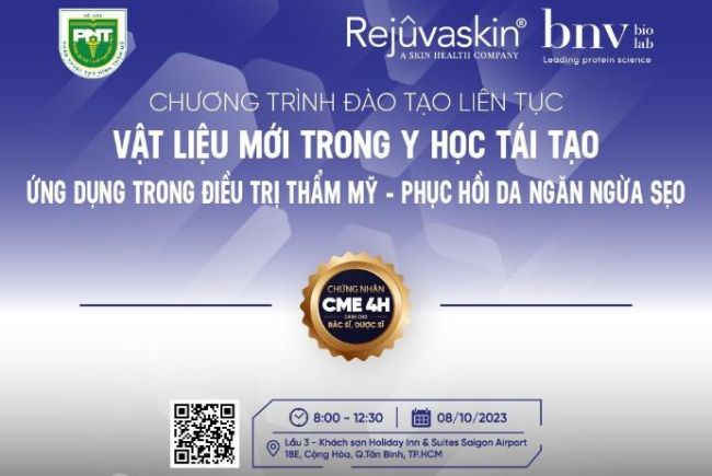 CHƯƠNG TRÌNH ĐÀO TẠO LIÊN TỤC VẬT LIỆU MỚI TRONG Y HỌC TÁI TẠO ỨNG DỤNG TRONG ĐIỀU TRỊ THẨM MỸ - PHỤC HỒI DA NGĂN NGỪA SẸO