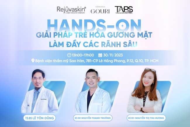 HANDS-ON GIẢI PHÁP TRẺ HÓA GƯƠNG MẶT VÀ LÀM ĐẦY CÁC RÃNH SÂU