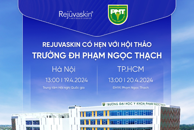 Rejuvaskin Việt Nam có mặt tại Hội thảo Đại học Y khoa Phạm Ngọc Thạch